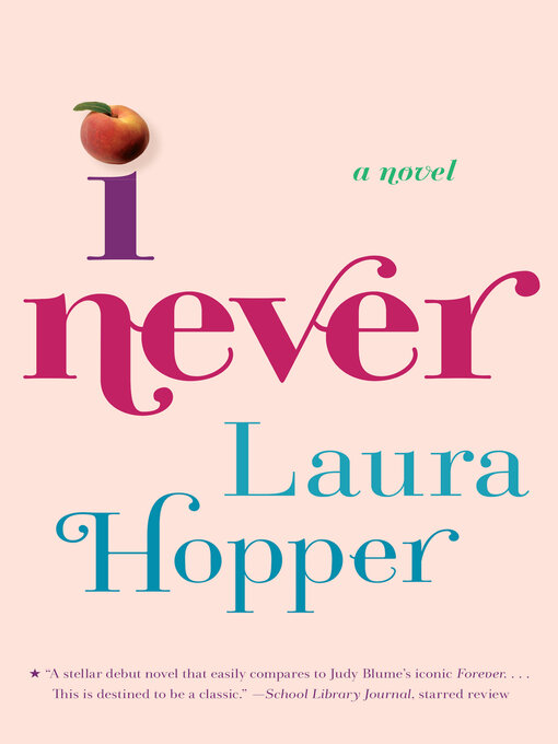 Title details for I Never by Laura Hopper - Wait list